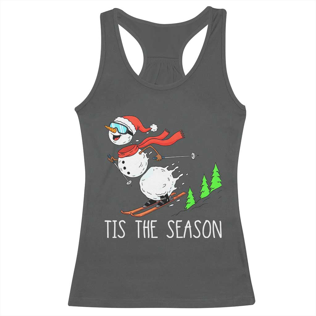Funny Skiing Snowman Racerback Tank Top Funny Tis The Season Snow Ski Lover Skier - Wonder Print Shop