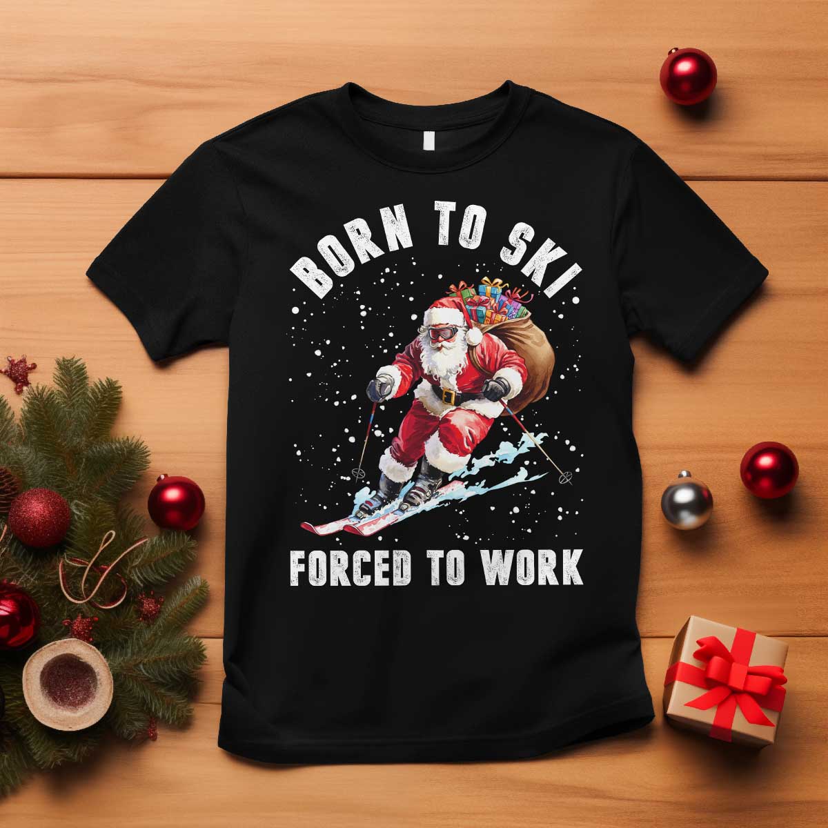 Skiing Santa Christmas T Shirt Funny Born to Ski Forced to Work - Wonder Print Shop