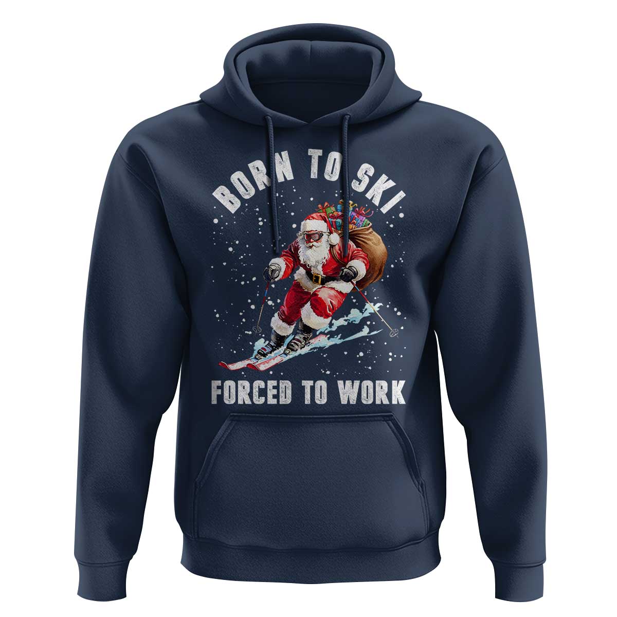 Skiing Santa Christmas Hoodie Funny Born to Ski Forced to Work - Wonder Print Shop