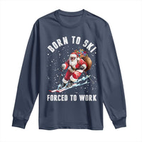 Skiing Santa Christmas Long Sleeve Shirt Funny Born to Ski Forced to Work - Wonder Print Shop