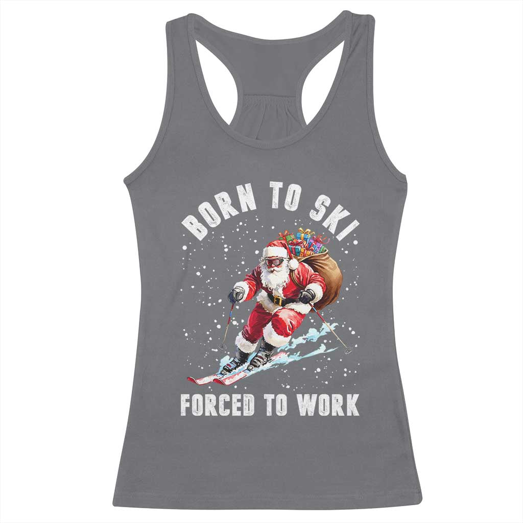 Skiing Santa Christmas Racerback Tank Top Funny Born to Ski Forced to Work - Wonder Print Shop