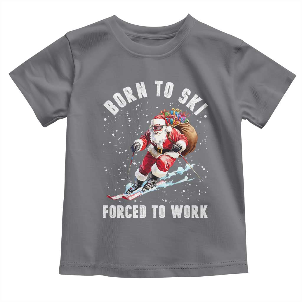 Skiing Santa Christmas Toddler T Shirt Funny Born to Ski Forced to Work - Wonder Print Shop