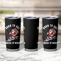 Skiing Santa Christmas Tumbler Cup Funny Born to Ski Forced to Work - Wonder Print Shop