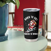 Skiing Santa Christmas Tumbler Cup Funny Born to Ski Forced to Work - Wonder Print Shop