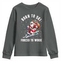 Skiing Santa Christmas Youth Sweatshirt Funny Born to Ski Forced to Work - Wonder Print Shop