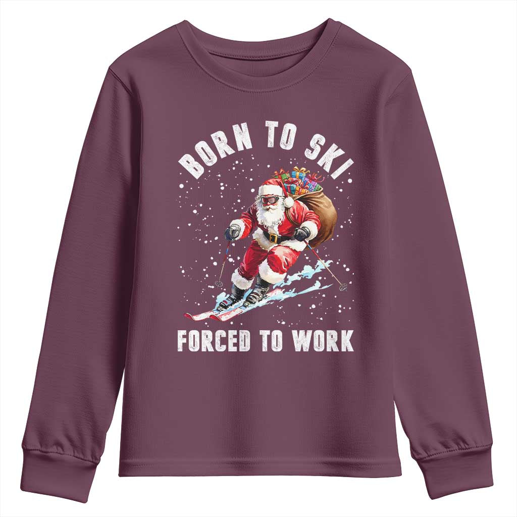 Skiing Santa Christmas Youth Sweatshirt Funny Born to Ski Forced to Work - Wonder Print Shop