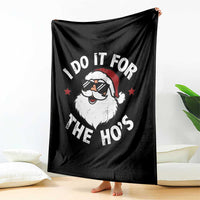 I Do It For The Ho's Throw Blanket Funny Inappropriate Santa Christmas - Wonder Print Shop
