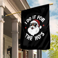 I Do It For The Ho's Garden Flag Funny Inappropriate Santa Christmas - Wonder Print Shop