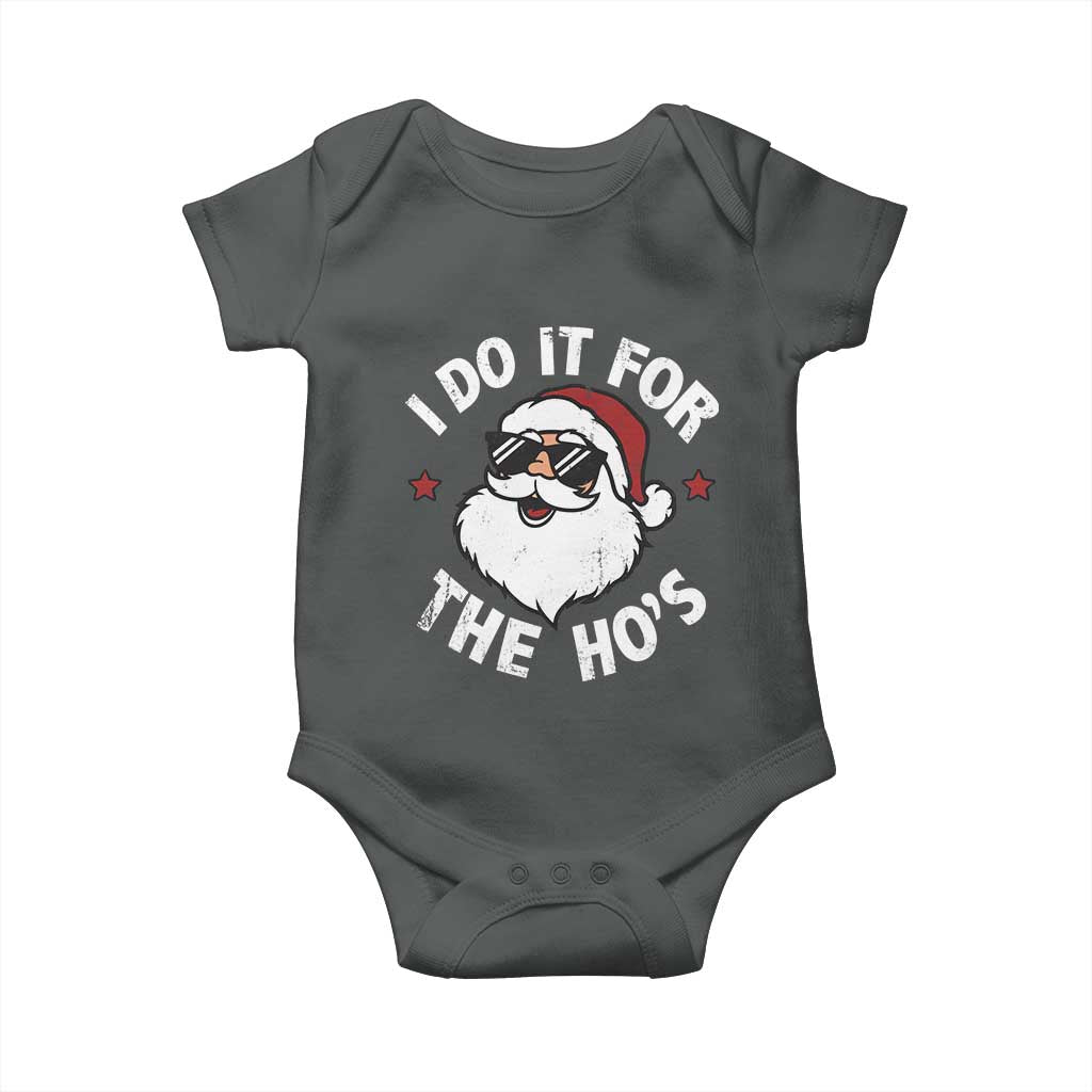 I Do It For The Ho's Baby Onesie Funny Inappropriate Santa Christmas - Wonder Print Shop