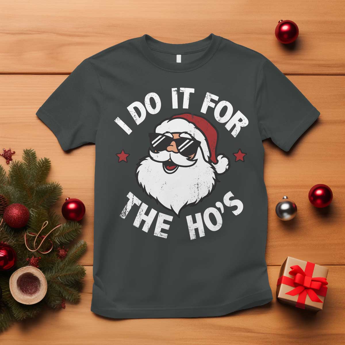 I Do It For The Ho's T Shirt Funny Inappropriate Santa Christmas - Wonder Print Shop