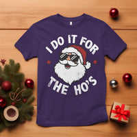 I Do It For The Ho's T Shirt Funny Inappropriate Santa Christmas - Wonder Print Shop