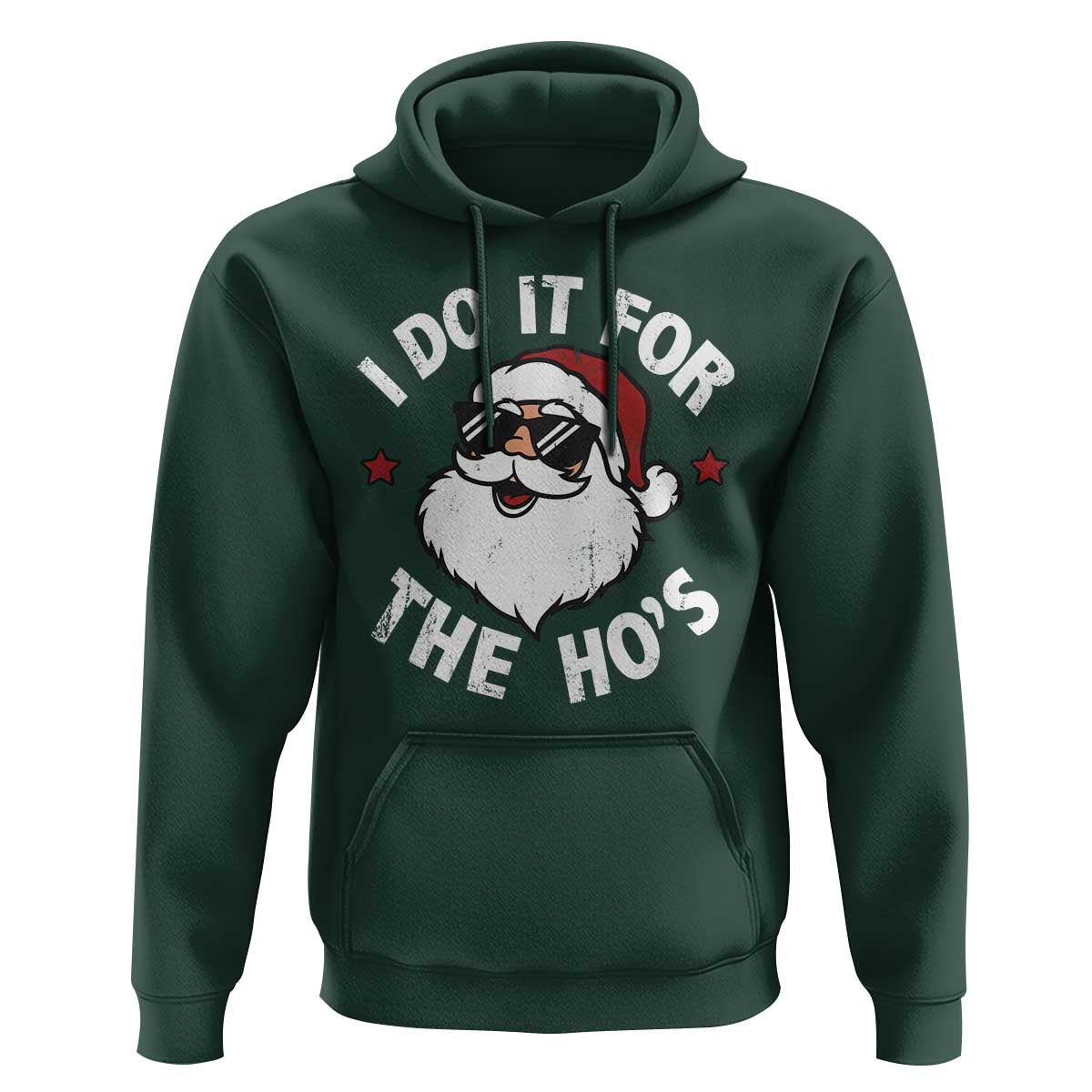 I Do It For The Ho's Hoodie Funny Inappropriate Santa Christmas - Wonder Print Shop
