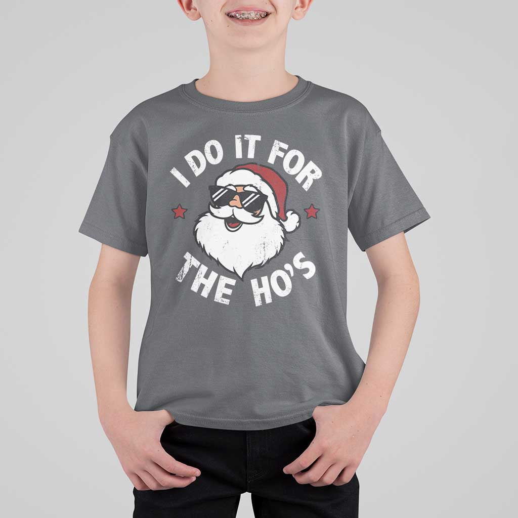 I Do It For The Ho's T Shirt For Kid Funny Inappropriate Santa Christmas - Wonder Print Shop