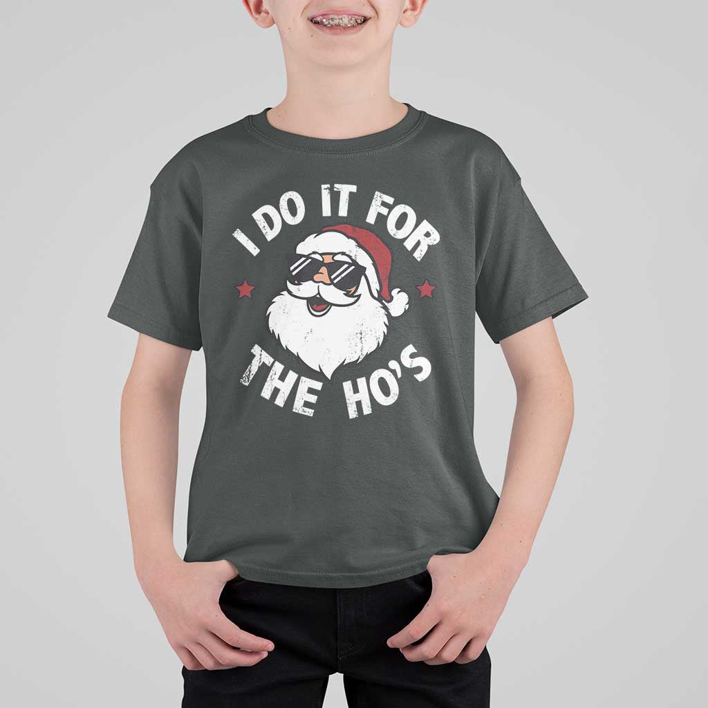 I Do It For The Ho's T Shirt For Kid Funny Inappropriate Santa Christmas - Wonder Print Shop
