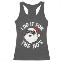 I Do It For The Ho's Racerback Tank Top Funny Inappropriate Santa Christmas - Wonder Print Shop