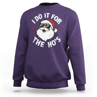 I Do It For The Ho's Sweatshirt Funny Inappropriate Santa Christmas - Wonder Print Shop