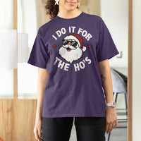 I Do It For The Ho's T Shirt For Women Funny Inappropriate Santa Christmas - Wonder Print Shop