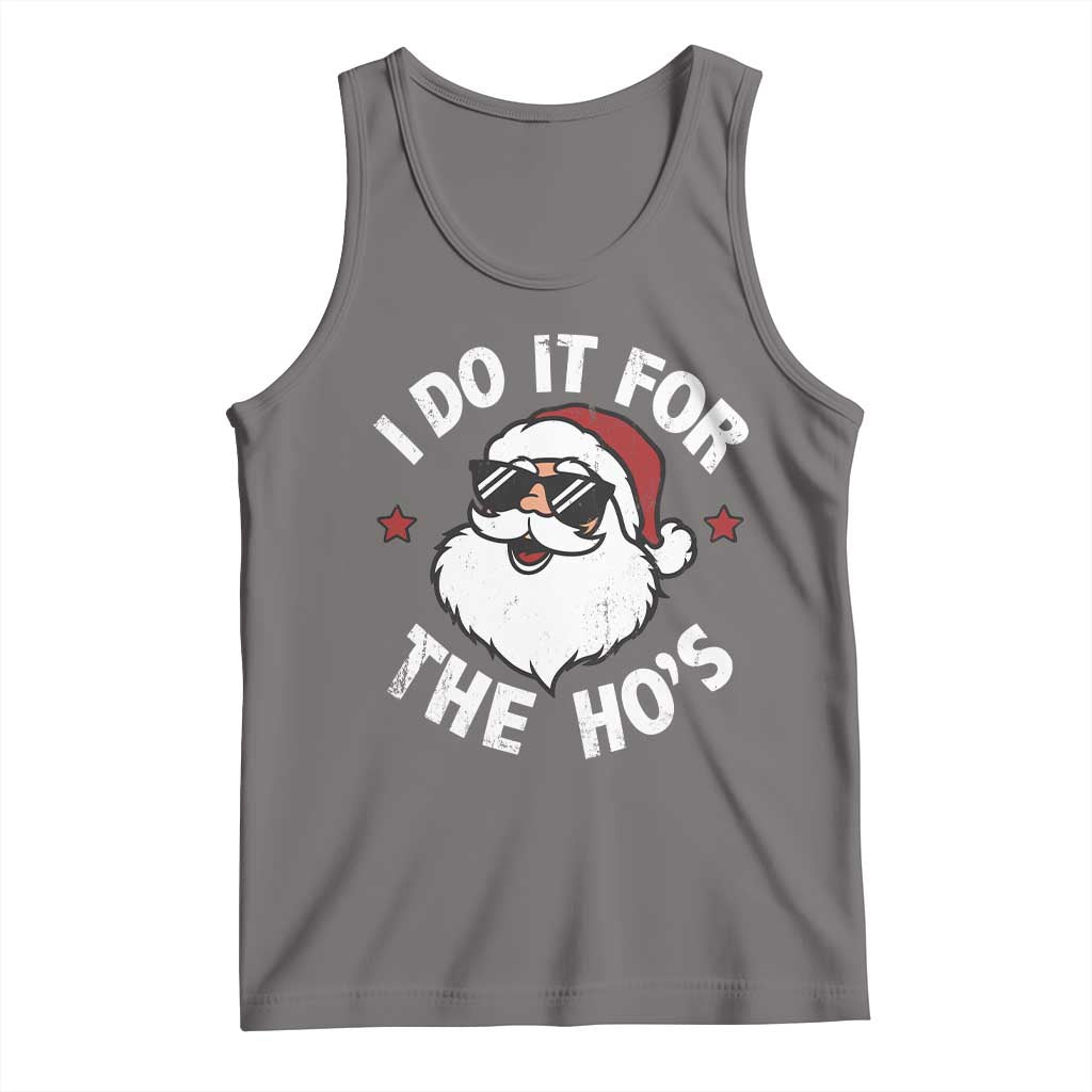 I Do It For The Ho's Tank Top Funny Inappropriate Santa Christmas - Wonder Print Shop