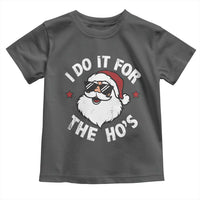I Do It For The Ho's Toddler T Shirt Funny Inappropriate Santa Christmas - Wonder Print Shop