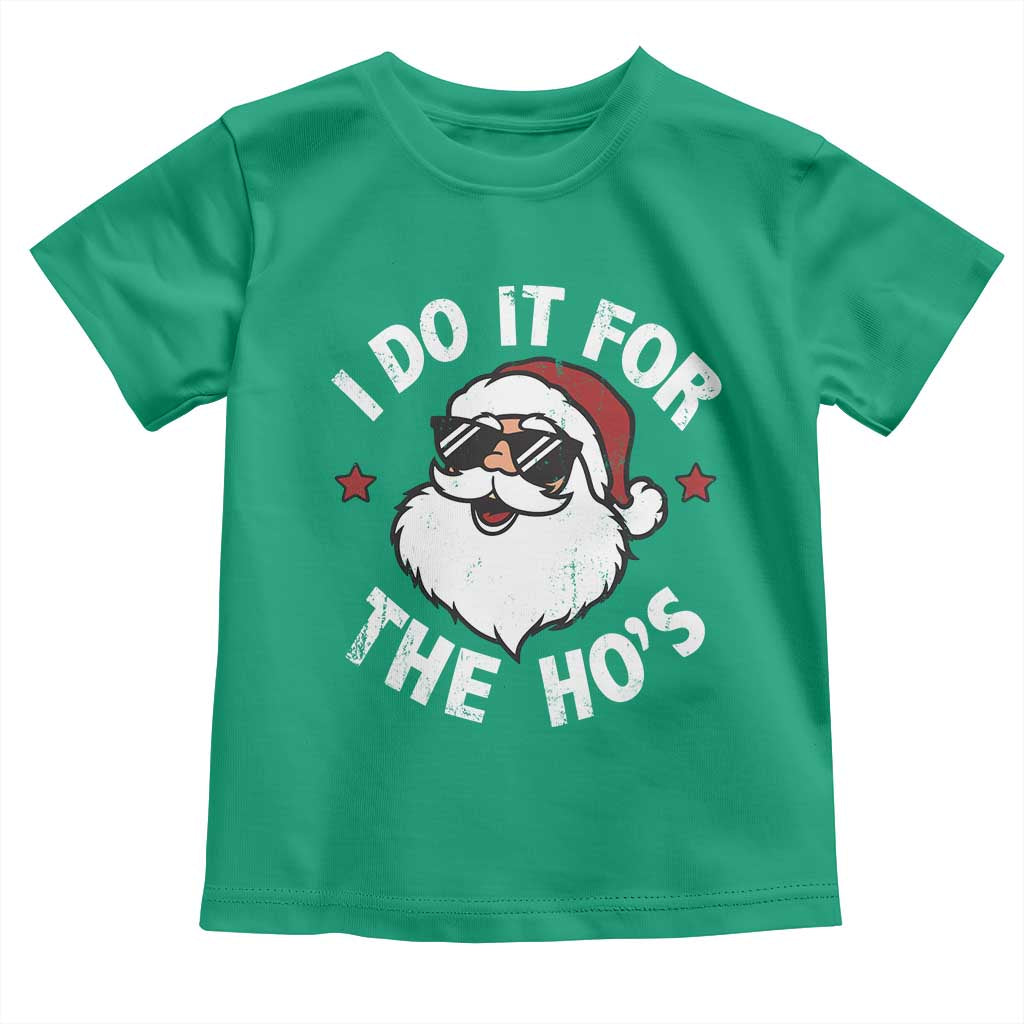 I Do It For The Ho's Toddler T Shirt Funny Inappropriate Santa Christmas - Wonder Print Shop