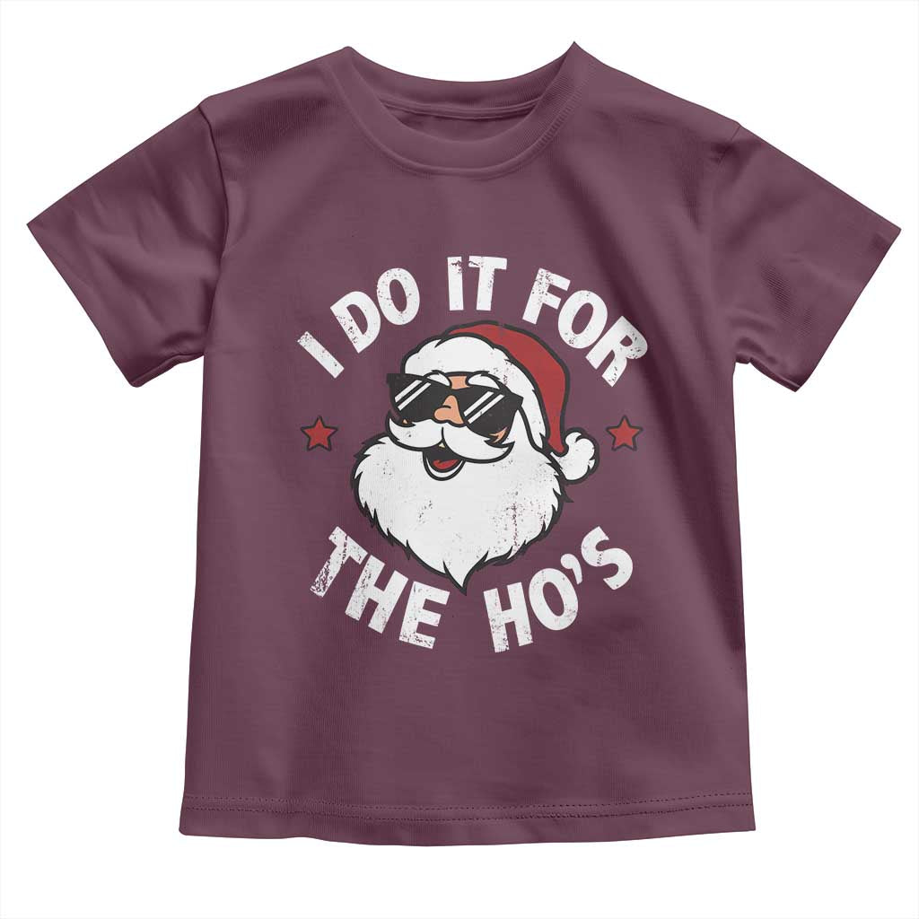 I Do It For The Ho's Toddler T Shirt Funny Inappropriate Santa Christmas - Wonder Print Shop