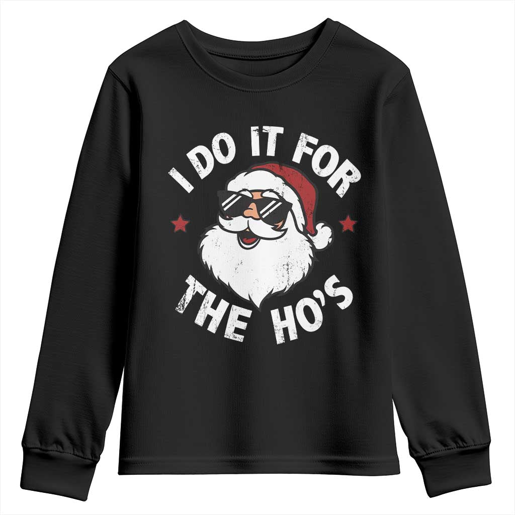 I Do It For The Ho's Youth Sweatshirt Funny Inappropriate Santa Christmas - Wonder Print Shop