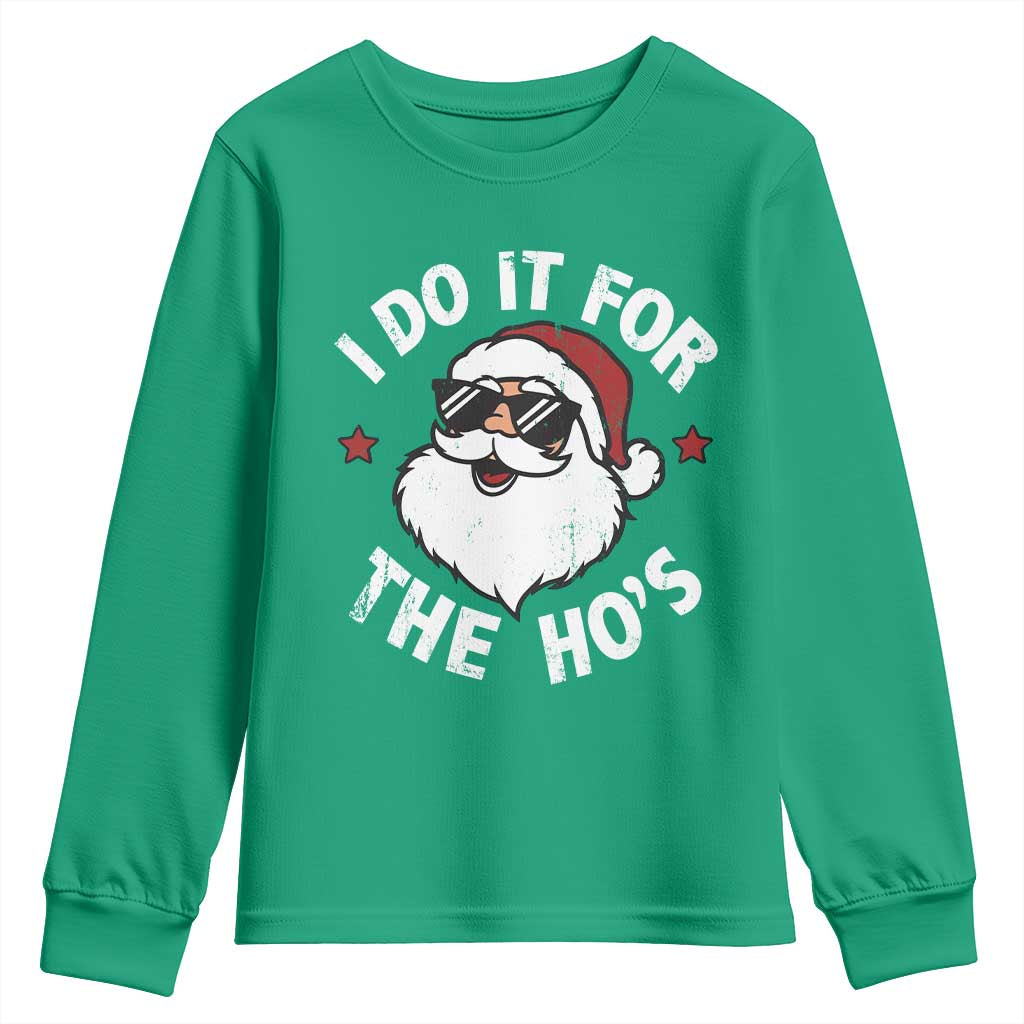 I Do It For The Ho's Youth Sweatshirt Funny Inappropriate Santa Christmas - Wonder Print Shop