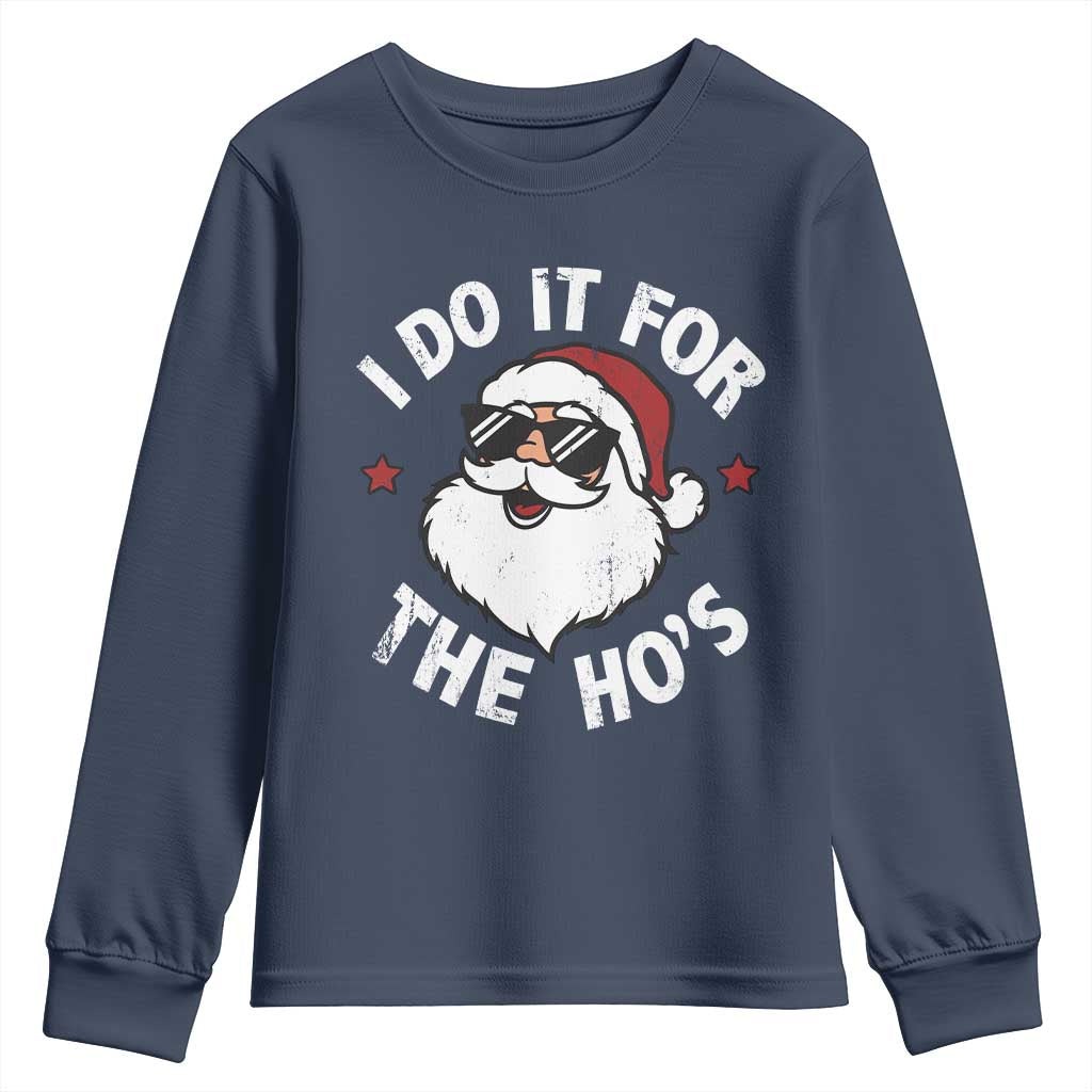 I Do It For The Ho's Youth Sweatshirt Funny Inappropriate Santa Christmas - Wonder Print Shop