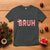 Bruh Christmas T Shirt Funny Saying Meme - Wonder Print Shop