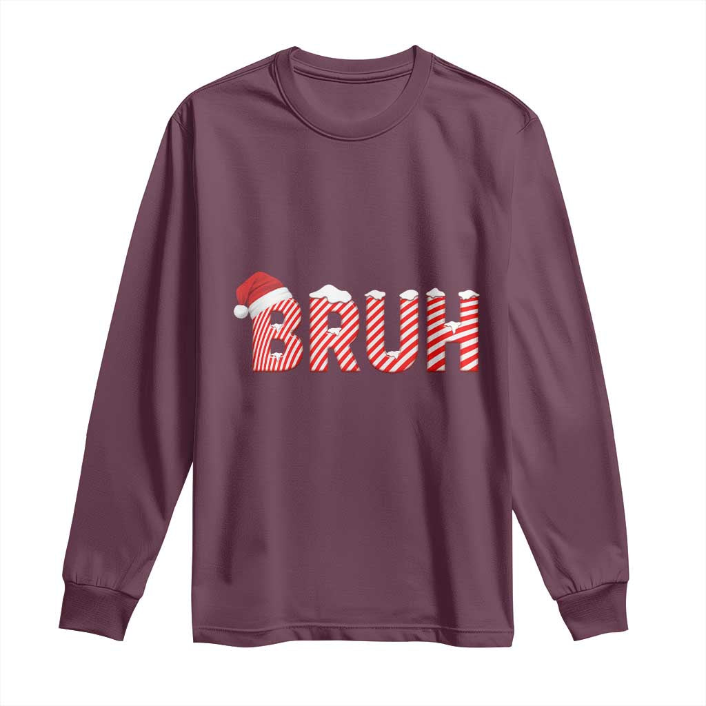 Bruh Christmas Long Sleeve Shirt Funny Saying Meme