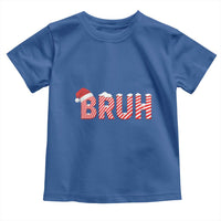 Bruh Christmas Toddler T Shirt Funny Saying Meme