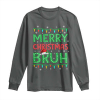 Merry Christmas Bruh Long Sleeve Shirt Meme Funny Saying Bro Greeting