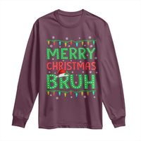 Merry Christmas Bruh Long Sleeve Shirt Meme Funny Saying Bro Greeting