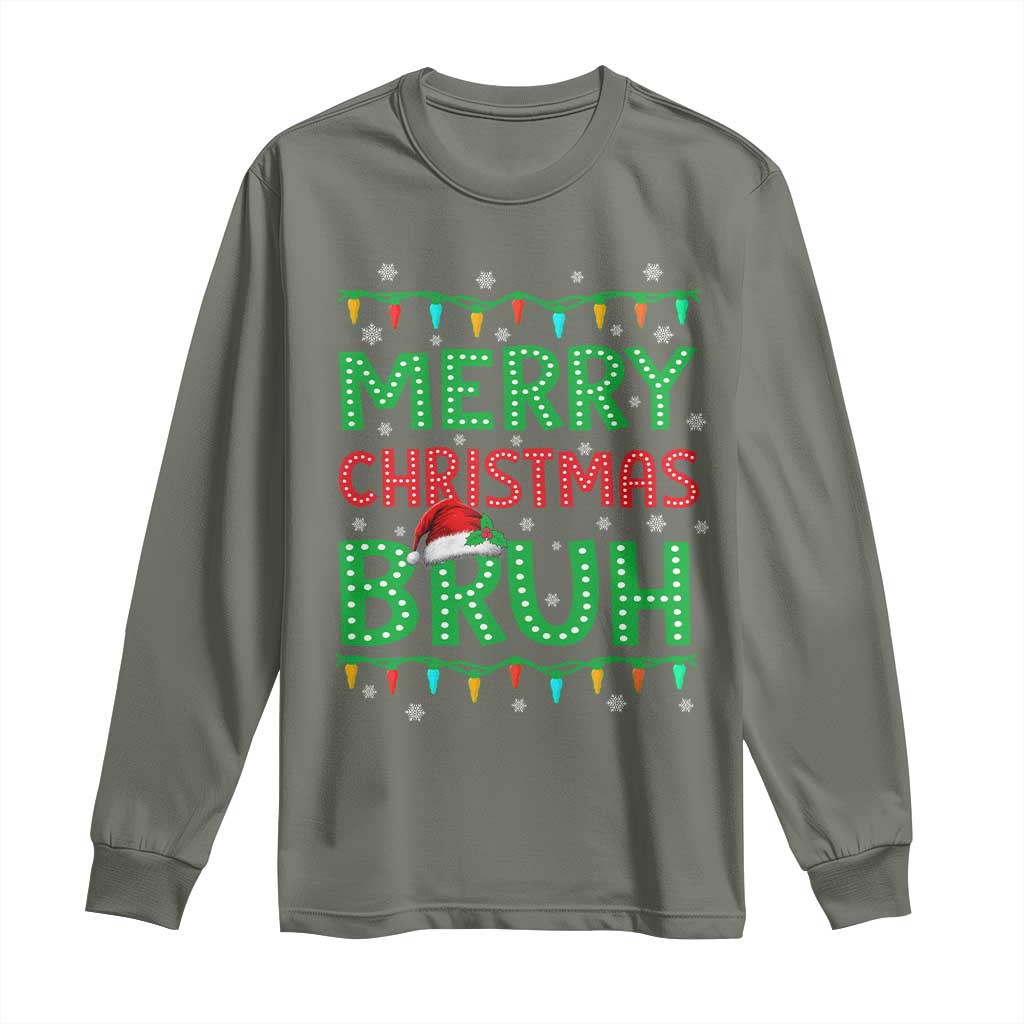 Merry Christmas Bruh Long Sleeve Shirt Meme Funny Saying Bro Greeting