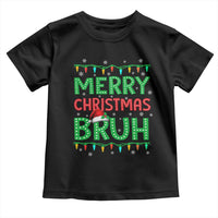 Merry Christmas Bruh Toddler T Shirt Meme Funny Saying Bro Greeting