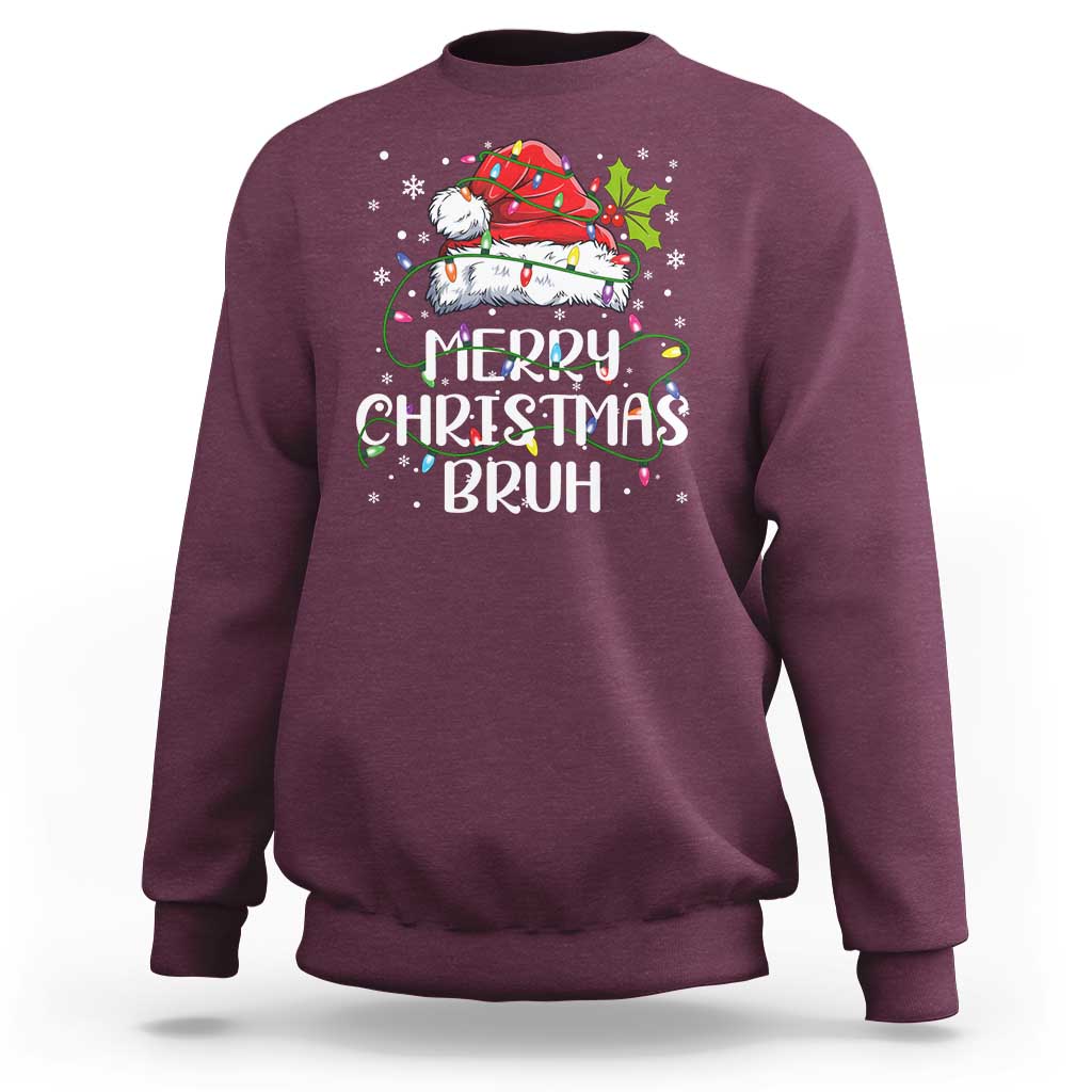 Merry Christmas Bruh Sweatshirt Funny Saying Santa Claus Christmas Lights Pajama - Wonder Print Shop