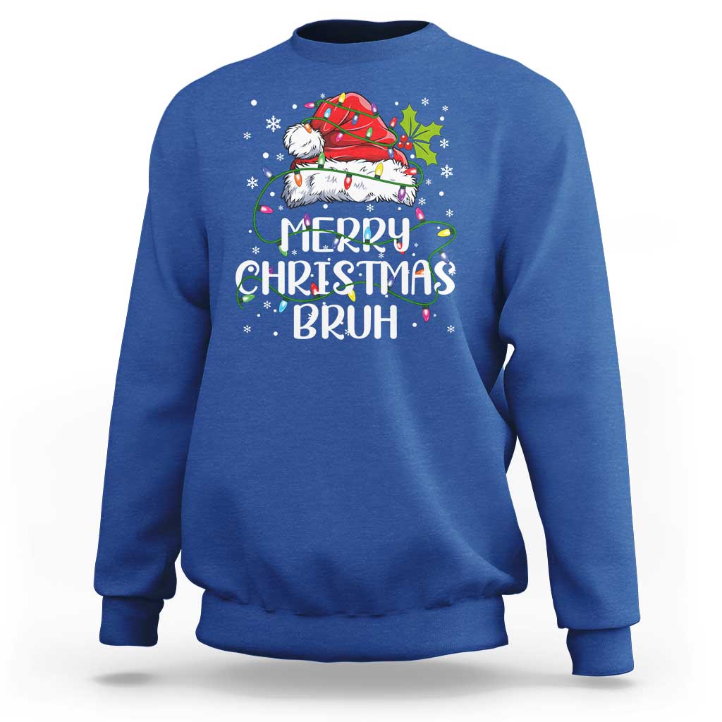 Merry Christmas Bruh Sweatshirt Funny Saying Santa Claus Christmas Lights Pajama - Wonder Print Shop