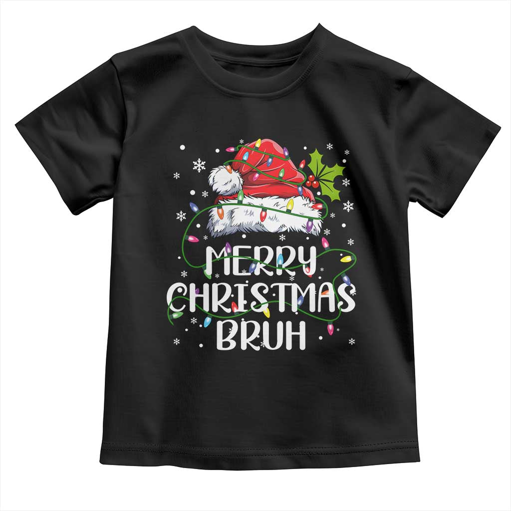 Merry Christmas Bruh Toddler T Shirt Funny Saying Santa Claus Christmas Lights Pajama
