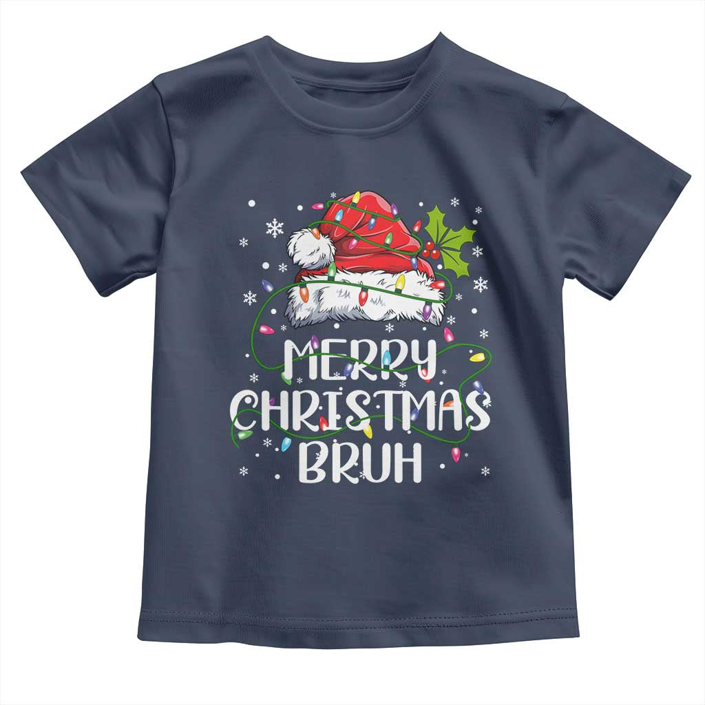 Merry Christmas Bruh Toddler T Shirt Funny Saying Santa Claus Christmas Lights Pajama