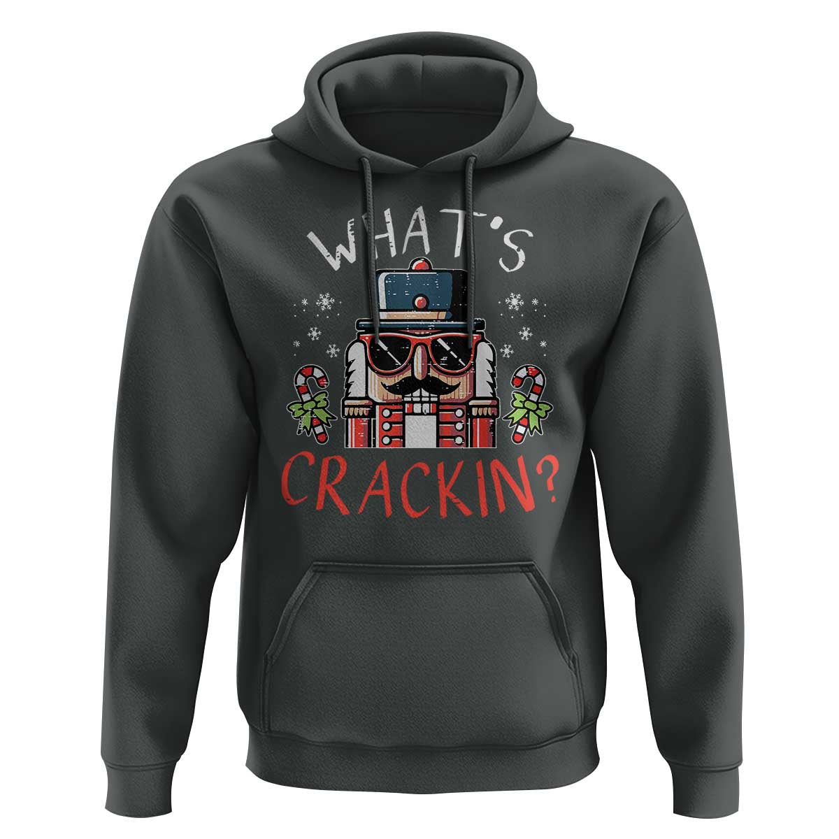 Christmas Nutcracker Hoodie Whats Crackin Funny Xmas