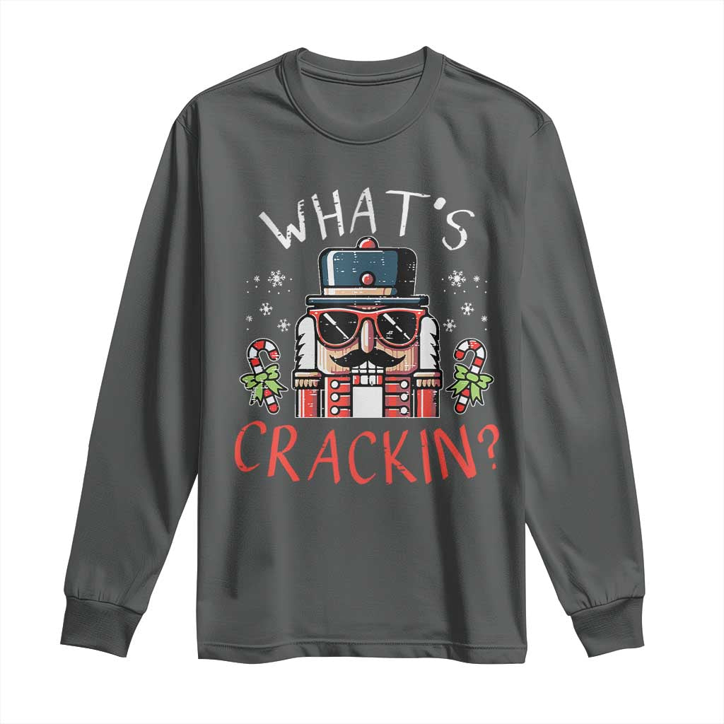 Christmas Nutcracker Long Sleeve Shirt Whats Crackin Funny Xmas