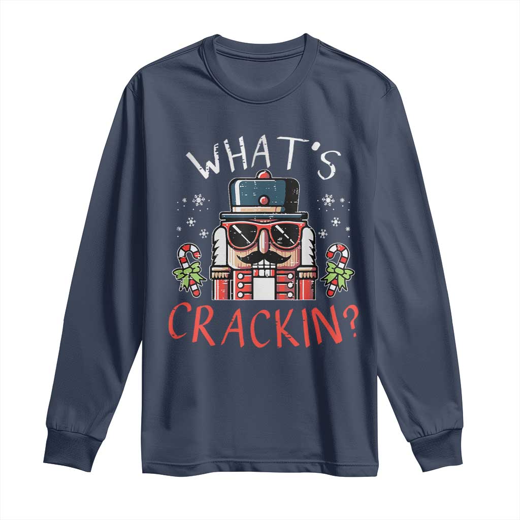 Christmas Nutcracker Long Sleeve Shirt Whats Crackin Funny Xmas