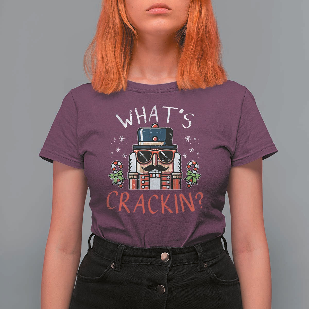 Christmas Nutcracker T Shirt For Women Whats Crackin Funny Xmas - Wonder Print Shop