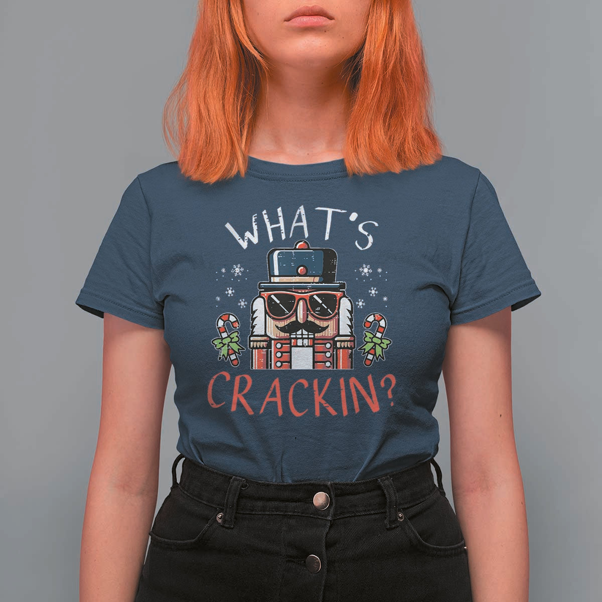Christmas Nutcracker T Shirt For Women Whats Crackin Funny Xmas - Wonder Print Shop