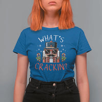 Christmas Nutcracker T Shirt For Women Whats Crackin Funny Xmas - Wonder Print Shop