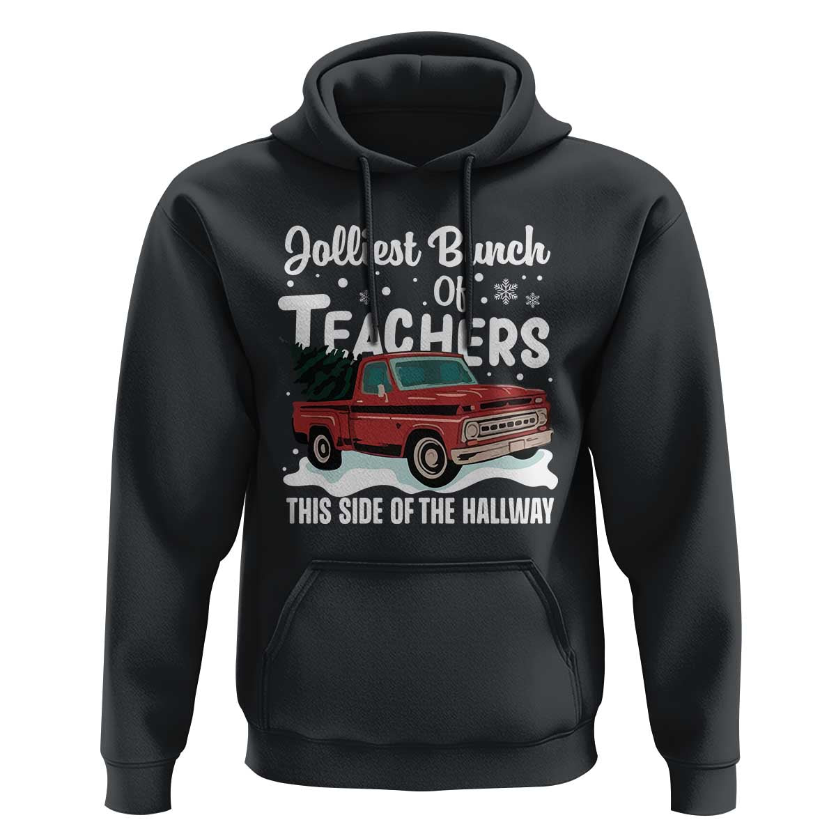 Teacher Christmas Hoodie Vintage Jolliest Bunch Of Teachers This Side Of The Hallway