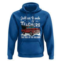 Teacher Christmas Hoodie Vintage Jolliest Bunch Of Teachers This Side Of The Hallway