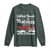 Teacher Christmas Long Sleeve Shirt Vintage Jolliest Bunch Of Teachers This Side Of The Hallway