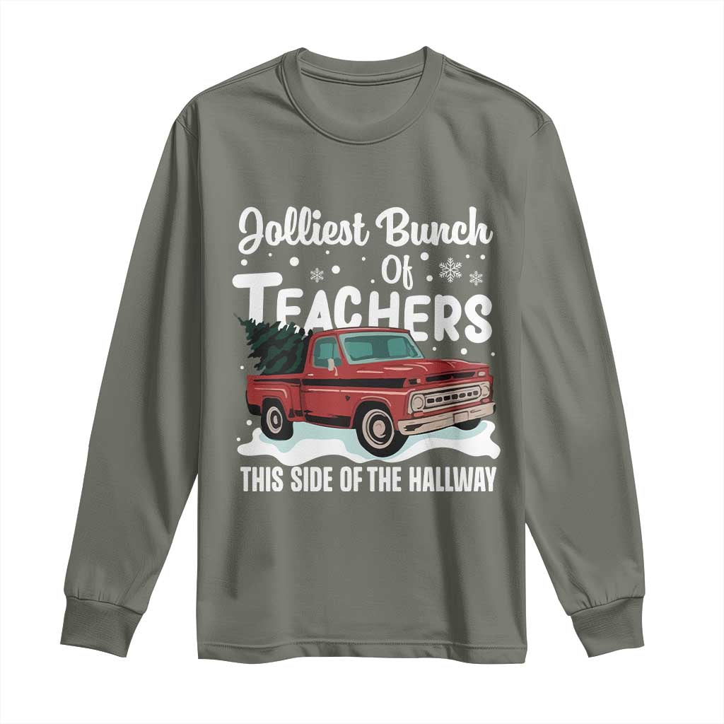 Teacher Christmas Long Sleeve Shirt Vintage Jolliest Bunch Of Teachers This Side Of The Hallway
