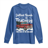 Teacher Christmas Long Sleeve Shirt Vintage Jolliest Bunch Of Teachers This Side Of The Hallway